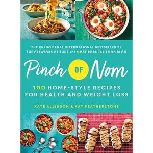 Pinch of Nom: Home-Style Recipes for Health & Weight Loss
